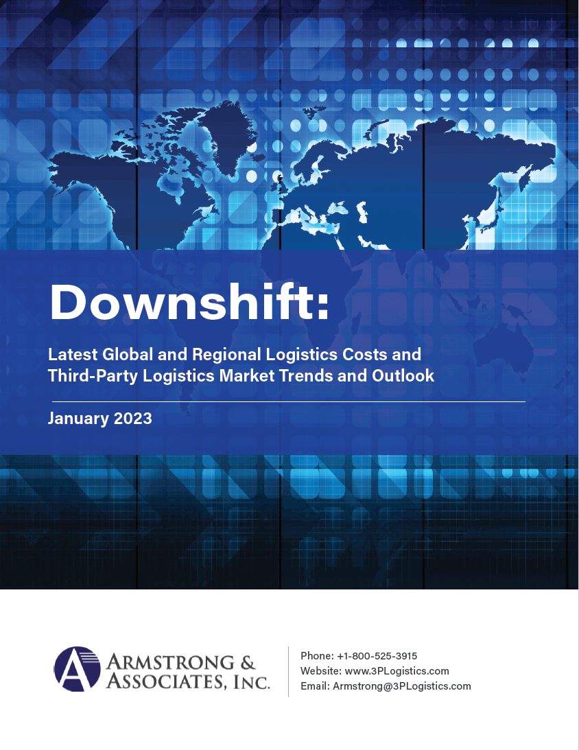 Downshift: Latest Global and Regional Logistics Costs and Third-Party  Logistics Market Trends and Outlook Armstrong  AssociatesArmstrong   Associates
