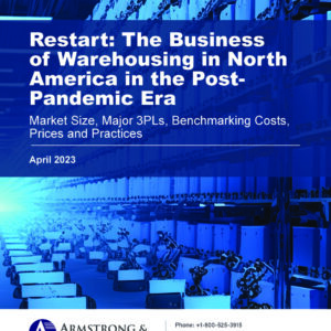 Restart: The Business of Warehousing in North America in the Post-Pandemic Era