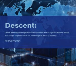 Descent: Global and Regional Logistics Costs and Third-Party Logistics Market Trends Including a Segment Focus on the Technological Vertical Industry