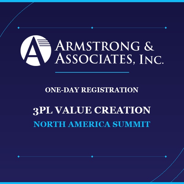 3PL Value Creation North America Summit - One-Day Registration