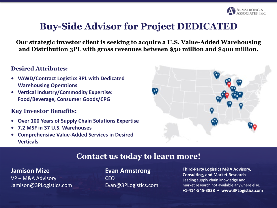 Buy-Side Advisor for Project DEDICATED — U.S. value-added warehousing and distribution 3PL acquisition mandate, $50M-$400M gross revenue