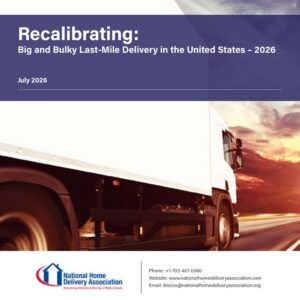 Recalibrating: Big and Bulky Last-Mile Delivery in the United States – 2026